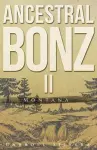 Ancestral Bonz II cover