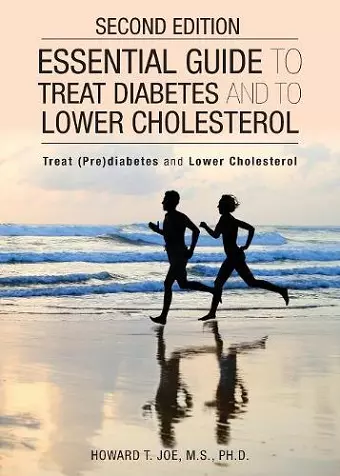 Essential Guide to Treat Diabetes and to Lower Cholesterol cover