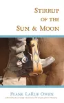 Stirrup of the Sun & Moon cover