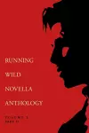 Running Wild Novella Anthology Volume 2, Part 2 cover