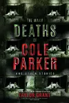 The Many Deaths of Cole Parker cover