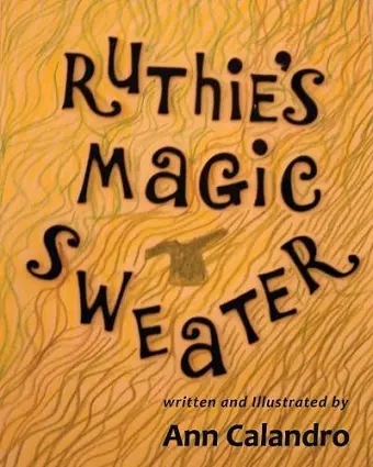 Ruthie's Magic Sweater cover