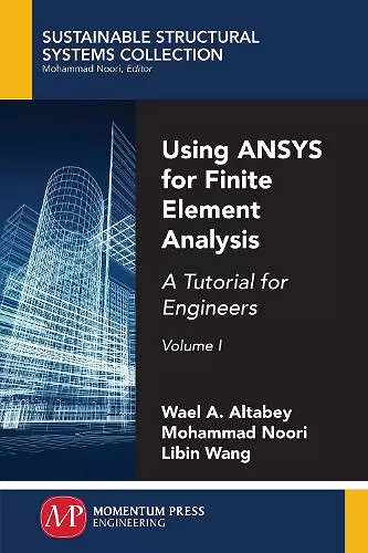 Using ANSYS for Finite Element Analysis cover