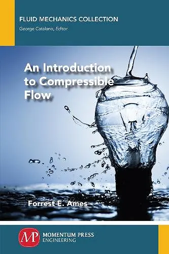 An Introduction to Compressible Flow cover