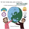 If You Were Me and Lived in... Hungary cover