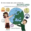 If You Were Me and Lived in... Scotland cover