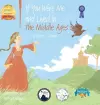 If You Were Me and Lived in...the Middle Ages cover