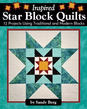 Inspired Star Block Quilts cover