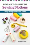 Pocket Guide to Sewing Notions cover