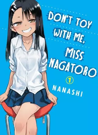 Don't Toy with Me, Miss Nagatoro, Volume 1 cover