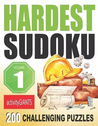 Hardest Sudoku Volume 1 200 Challenging Puzzles cover