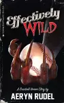 Effectively Wild cover