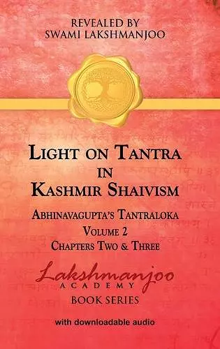 Light on Tantra in Kashmir Shaivism - Volume 2 cover