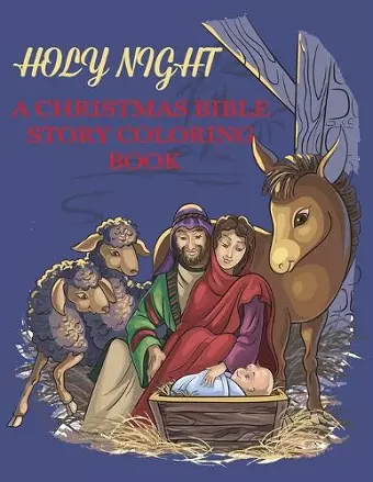 Holy Night, A Christmas Bible Coloring Book cover