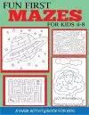 Fun First Mazes for Kids 4-8 cover