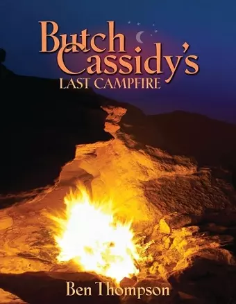 Butch Cassidy's Last Campfire cover