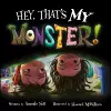 Hey, That's MY Monster! cover