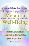 Archangelology, Metatron, Well-Being cover