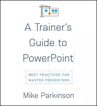 A Trainer's Guide to PowerPoint cover