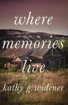 Where Memories Live cover