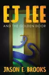 E.J. Lee and The Golden Door cover