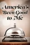 America's Been Good to Me cover
