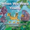 When We Were Young cover