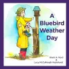 A Bluebird Weather Day cover