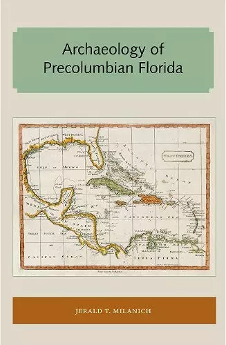 Archaeology of Precolumbian Florida cover