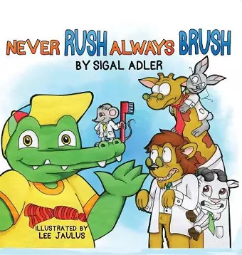 Never Rush Always Brush cover