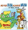 Never Rush Always Brush cover