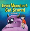 Even Monsters Get Scared cover