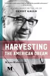 Harvesting the American Dream cover