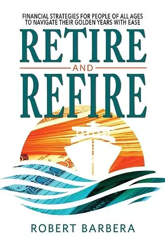 Retire and Refire cover