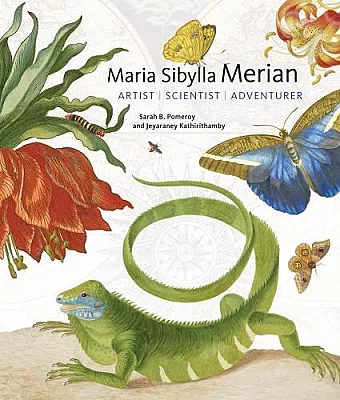 Maria Sibylla Merian - Artist, Scientist, Adventurer cover