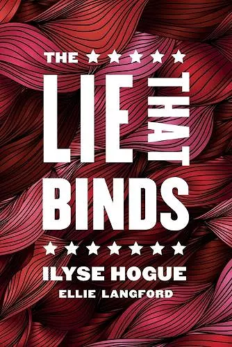 The Lie That Binds cover