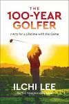 The 100-Year Golfer cover