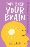 Take Back Your Brain cover