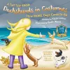 A Tall Tale About Dachshunds in Costumes (Soft Cover) cover