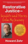 Restorative Justice: Insights and Stories from My Journey cover