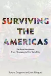 Surviving the Americas – Garifuna Persistence from Nicaragua to New York City cover