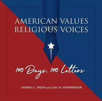 American Values, Religious Voices – 100 Days. 100 Letters cover