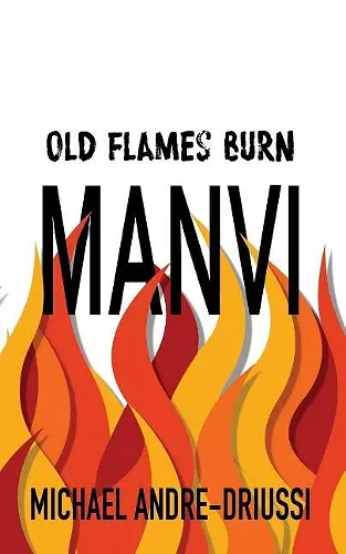 Old Flames Burn Manvi cover