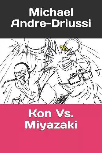 Kon Vs. Miyazaki cover