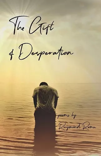 The Gifts of Desperation cover