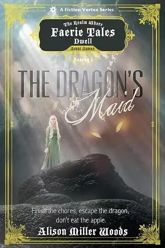 The Dragon's Maid, Season One (A The Realm Where Faerie Tales Dwell Series) cover