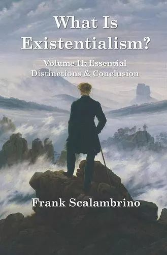 What Is Existentialism? Vol. II cover