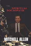 The Spiritual Sociopath cover