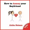 How to Annoy your Boyfriend cover