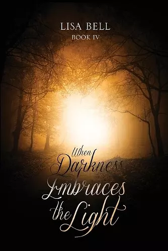 When Darkness Embraces the Light cover